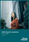 APAC payroll newsletter 2025 Vol 1
