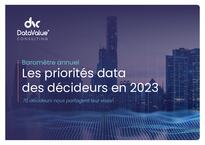Baromètre annuel des Priorités data des décideurs 2023