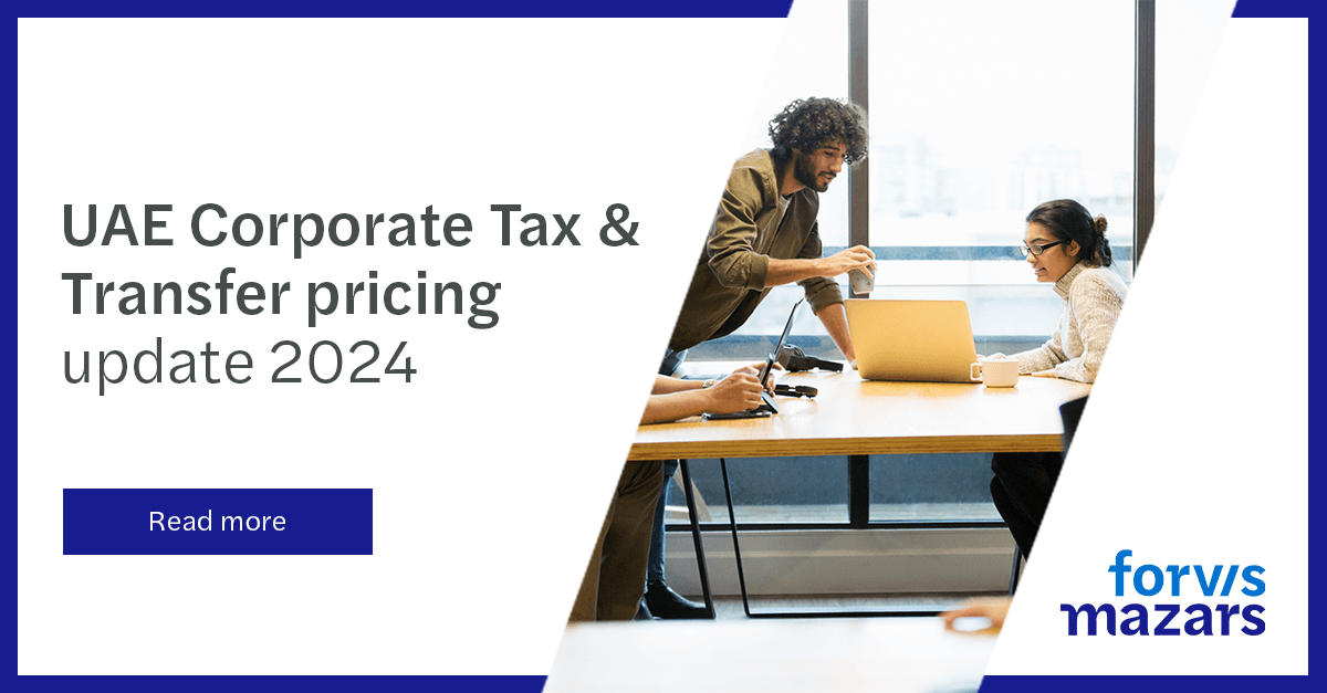 UAE Corporate Tax & Transfer pricing update 2024