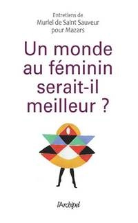 Un monde au féminin