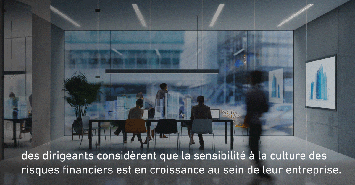 83% des dirigeants consid&egrave;rent que la sensibilit&eacute; &agrave; la culture des risques financiers est en croissance au sein de leur entreprise.